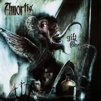 Amortis: "Gift Of Tongues" – 2001