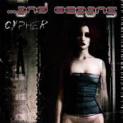 ...And Oceans: "Cypher" – 2002