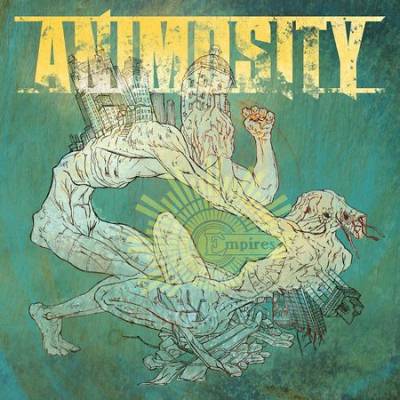 Animosity: "Empires" – 2005