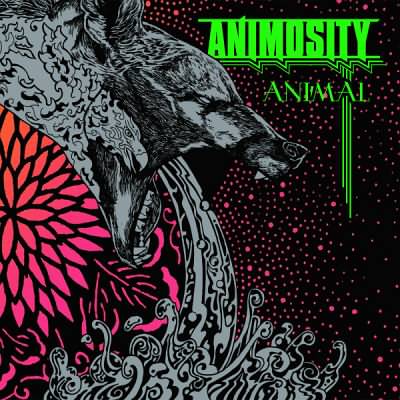 Animosity: "Animal" – 2007