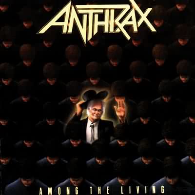 Anthrax: "Among The Living" – 1987