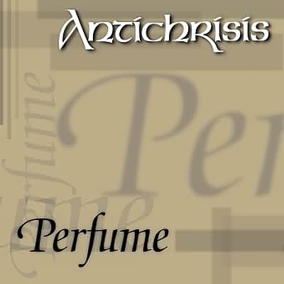 Antichrisis: "Perfume" – 2001
