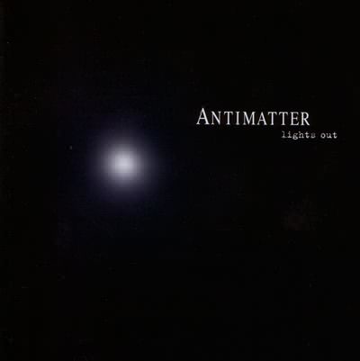 Antimatter: "Lights Out" – 2003