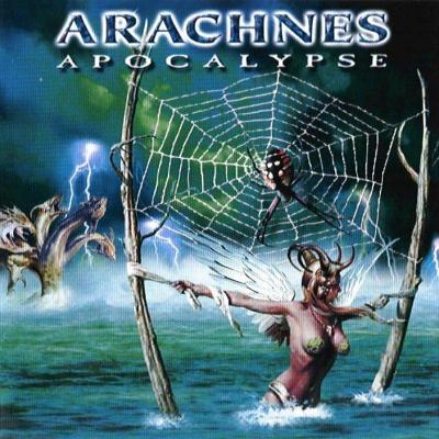 Arachnes: "Apocalypse" – 2002