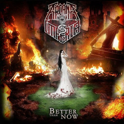 Arcana Imperia: "Better Than Now" – 2010