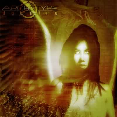 Archetype: "Dawning" – 2002