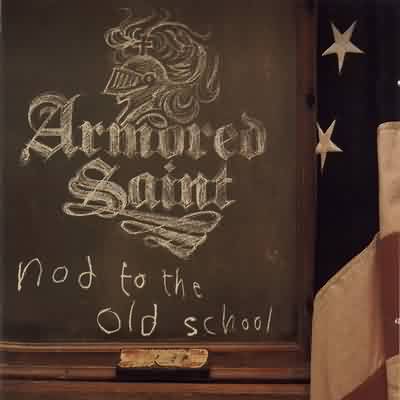 Armored Saint: "Nod To The Old School" – 2001