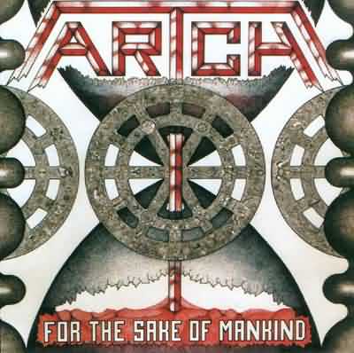Artch: "For The Sake Of Mankind" – 1991