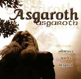 Asgaroth: "Absence Spells Beyond..." – 1998