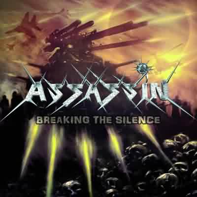 Assassin: "Breaking The Silence" – 2011