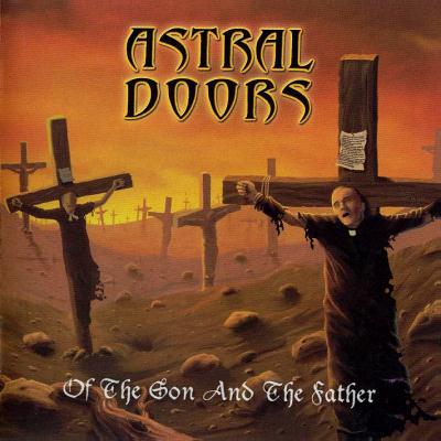 Astral Doors: "Of The Son And The Father" – 2003