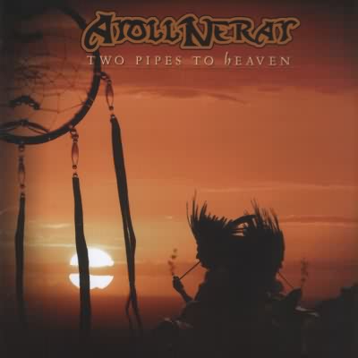Atoll Nerat: "Two Pipes To Heaven" – 2006