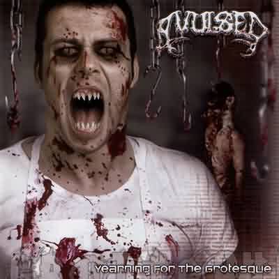 Avulsed: "Yearning For The Grotesque" – 2003