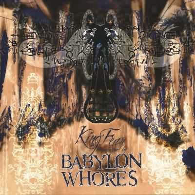Babylon Whores: "King Fear" – 1999