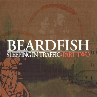 Beardfish: "Sleeping In Traffic: Part Two" – 2008