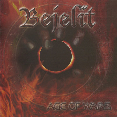 Bejelit: "Age Of Wars" – 2006