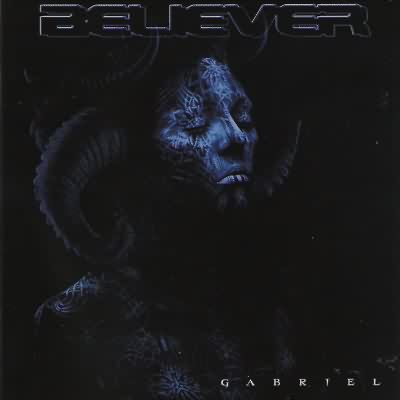 Believer: "Gabriel" – 2009