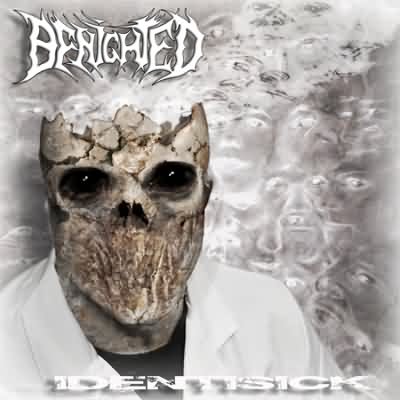 Benighted: "Identisick" – 2006