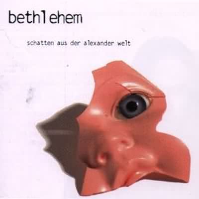 Bethlehem: "Schatten Aus Der Alexander Welt" – 2001