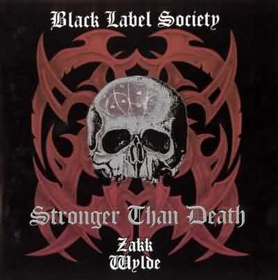 Black Label Society: "Stronger Than Death" – 2000