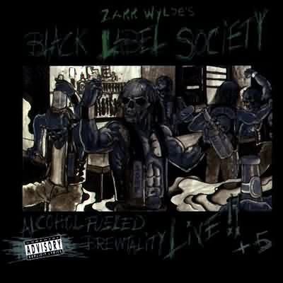 Black Label Society: "Alcohol Fueled Brewtality Live" – 2001