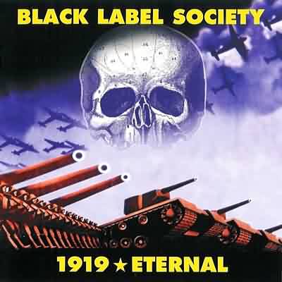 Black Label Society: "1919 Eternal" – 2002