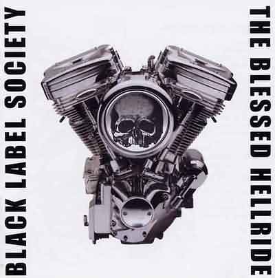Black Label Society: "The Blessed Hellride" – 2003