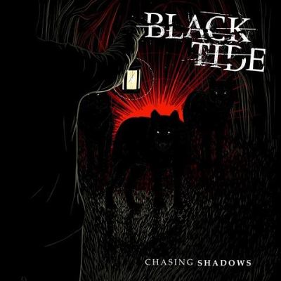 Black Tide: "Chasing Shadows" – 2015