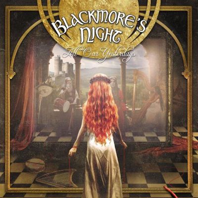 Blackmore's Night: "All Our Yesterdays" – 2015