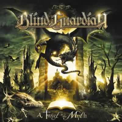 Blind Guardian: "A Twist In The Myth" – 2006