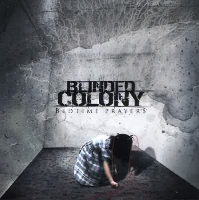 Blinded Colony: "Bedtime Prayers" – 2007