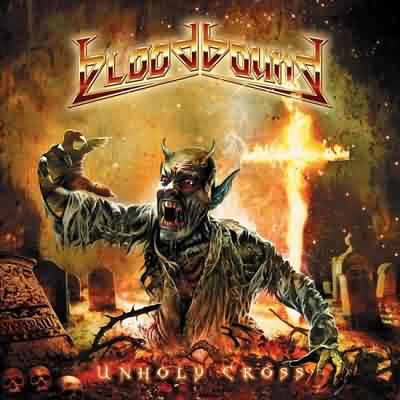 Bloodbound: "Unholy Cross" – 2011