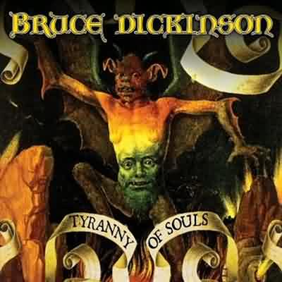 Bruce Dickinson: "Tyranny Of Souls" – 2005