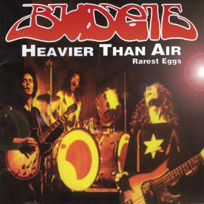 Budgie: "Heavier Than Air (Rarest Eggs)" – 1998