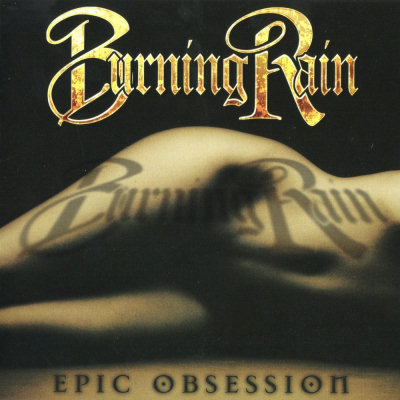 Burning Rain: "Epic Obsession" – 2013