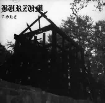 Burzum: "Aske" – 1992