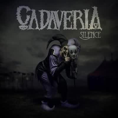 Cadaveria: "Silence" – 2014