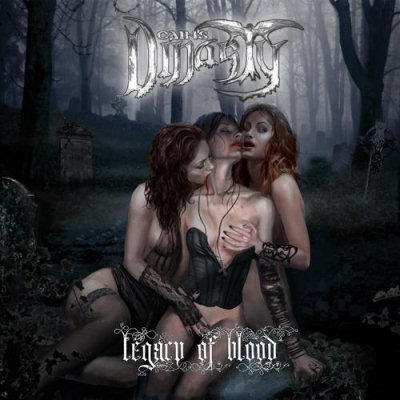 Cain's Dinasty: "Legacy Of Blood" – 2008