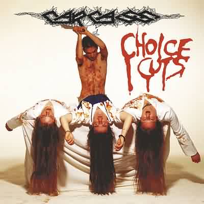 Carcass: "Choice Cuts" – 2004