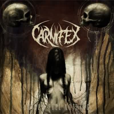 Carnifex: "Until I Feel Nothing" – 2011
