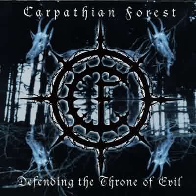 Carpathian Forest: "Defending The Throne Of Evil" – 2003