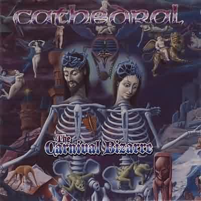 Cathedral: "The Carnival Bizarre" – 1995