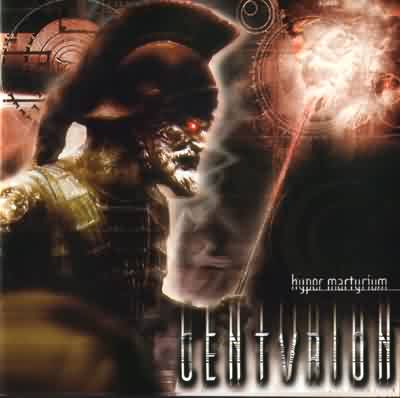 Centurion: "Hyper Martyrium" – 2001