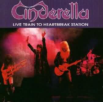 Cinderella: "Live Train To Heartbreak Station" – 1991