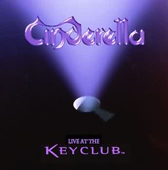 Cinderella: "Live At The Key Club" – 1999