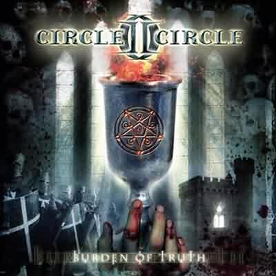 Circle II Circle: "Burden Of Truth" – 2006