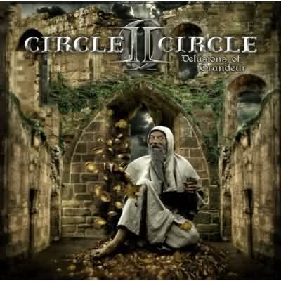 Circle II Circle: "Delusions Of Grandeur" – 2008