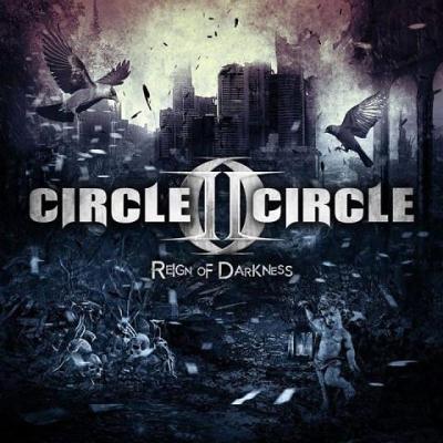 Circle II Circle: "Reign Of Darkness" – 2015