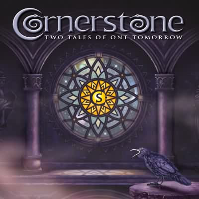 Cornerstone: "Two Tales Of One Tomorrow" – 2007