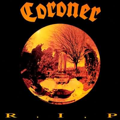 Coroner: "R.I.P." – 1987